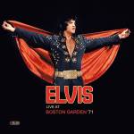 Elvis Presley - Live at Boston Garden '71