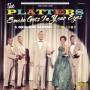Platters - Smoke Gets in Your Eyes